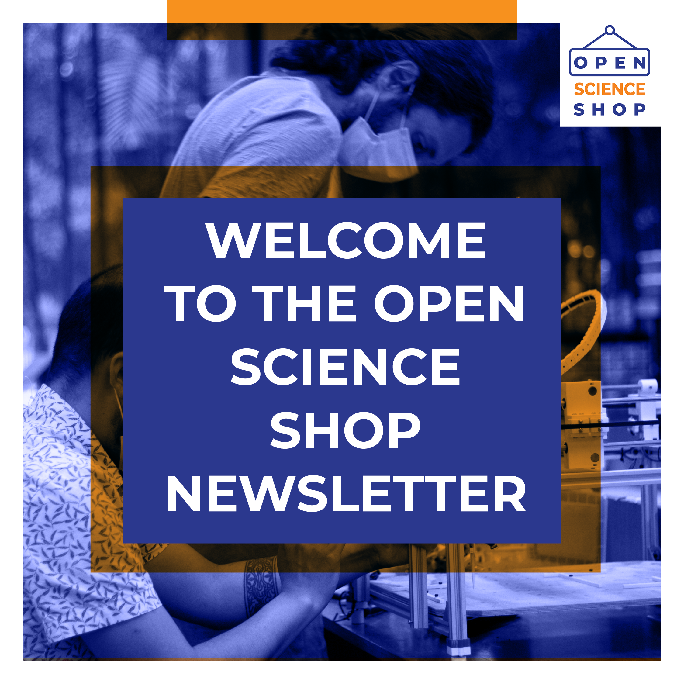 Welcome to the Open Science Shop Newsletter!